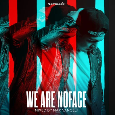 We Are NoFace 专辑 spouss/Max Vangeli/NoFace Records