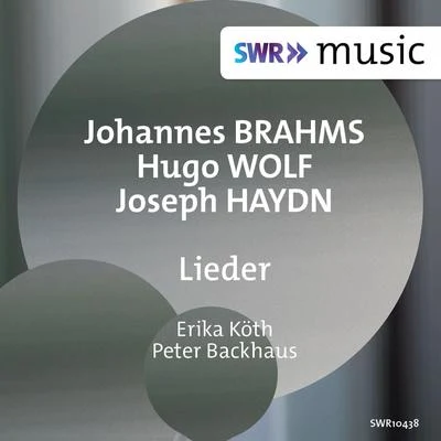 Vocal Recital (Soprano): Köth, Erika - BRAHMS, J.WOLF, H.HAYDN, J. 專輯 Erika Köth