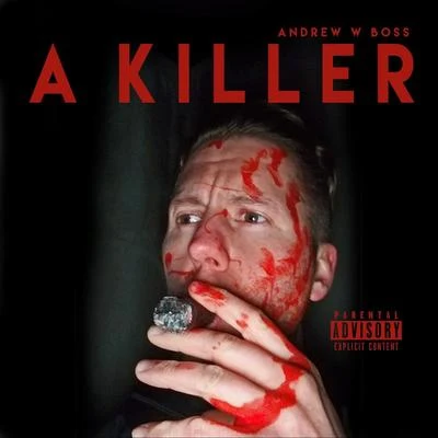 A Killer 專輯 Andrew W. Boss/G-Mo Skee