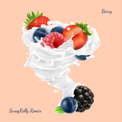 Berry (SwagKelly Remix) 專輯 SwagKelly/頓頓