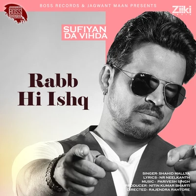 Rabb Hi Ishq 专辑 Hard Kaur/Shahid Mallya/Hans Raj Hans/Rahat Fateh Ali Khan/Ustad Rashid Khan