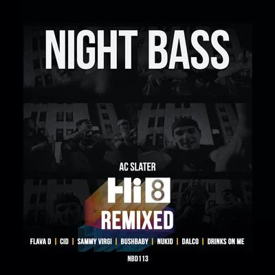 Hi8 Remixed 專輯 AC Slater