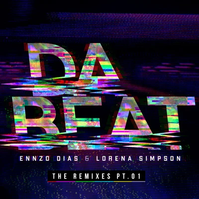 Da Beat: The Remixes, Pt. 01 專輯 Kayky/Lorena Simpson