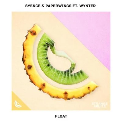 Float (feat. Wynter) 專輯 Syence