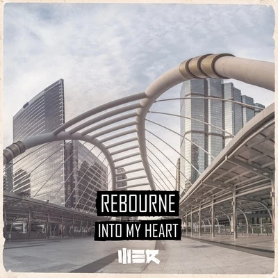 Into My Heart 專輯 Rebourne