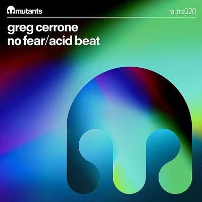 No FearAcid Beat 专辑 Greg Cerrone