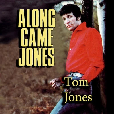 Along Came Jones 專輯 Tom Jones