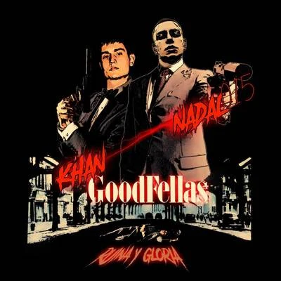 Goodfellas 专辑 MRK/Nadal015