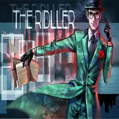 The riddler（谜语人印象曲） 专辑 宁采臣丶在唱歌