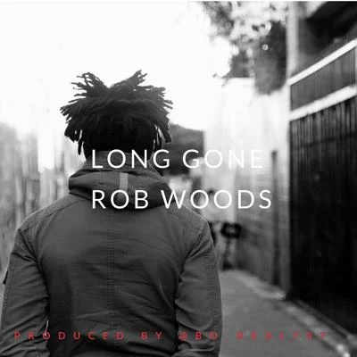 Long Gone 專輯 Rob Woods