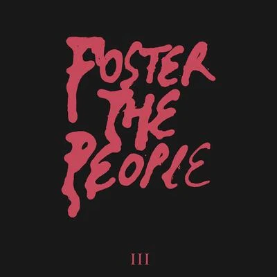 III 专辑 Foster The People