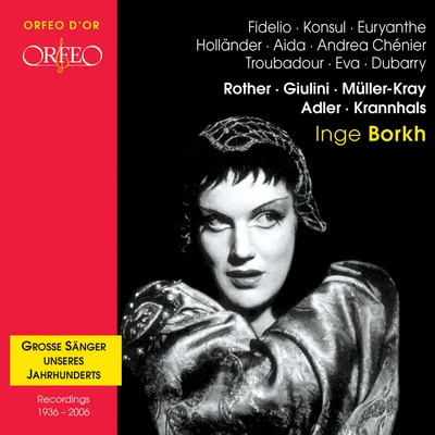 Inge BorkhAlberto EredeOrchestra dellAccademia Nazionale di Santa CeciliaMario Del Monaco Vocal Recital: Borkh, Inge - BEETHOVEN, L. vanMENOTTI, G.C.VERDI, G.WAGNER, R.GIORDANO, U. (1936-2006)