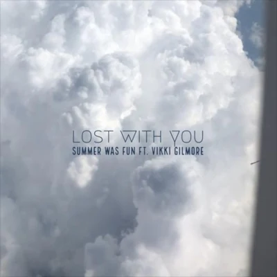 Lost With You 專輯 Summer Was Fun