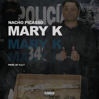 Mary K 專輯 Nacho Picasso/ManMan Savage