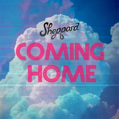 Coming Home 專輯 Sheppard/The Vocal Masters/Bovino