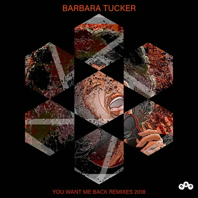 Barbara Tucker You Want Me Back (Remixes 2018)