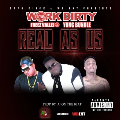 Real As Us 專輯 Sleep/Work Dirty/Young Dre D