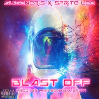 Suigeneris Blast Off (PROD. By MVA Beats x BFOTI)