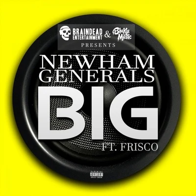 Big 專輯 Newham Generals