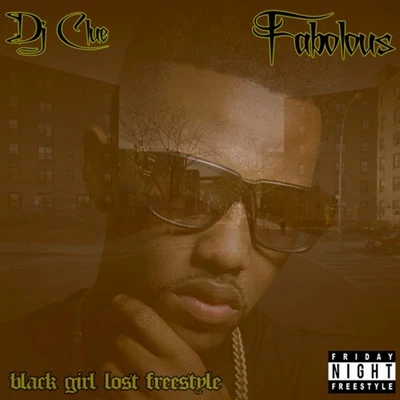 Black Girl Lost (Freestyle) 專輯 Black Buddafly/Fabolous