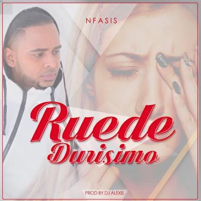 Ruede Durisimo 专辑 Uzielito Mix/Nfasis