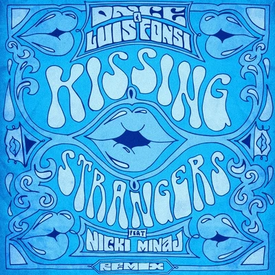 Kissing Strangers (Remix) 專輯 DNCE