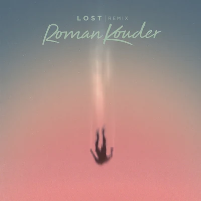 Lost (Remix) 專輯 Roman Kouder