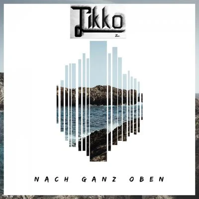 Nach ganz oben 專輯 Tikko/El Taiger