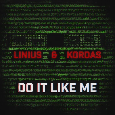 Do It Like Me 專輯 Linius/Kordas/KEAN DYSSO