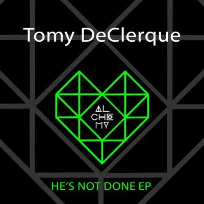 Hes Not Done 專輯 Luca Gaeta/Tomy DeClerque/Jason Fernandes