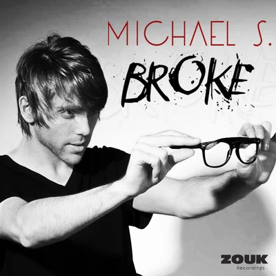 Broke 专辑 Michael S.