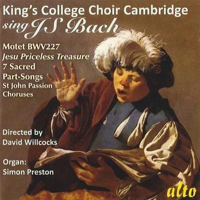 Bach, J.S.: choral music (the choir of Kings college, Cambridge sing SJ.S. Bach) (Kings college choir, will cocks) (1960) 專輯 David Willcocks/Choir of Kings College Cambridge