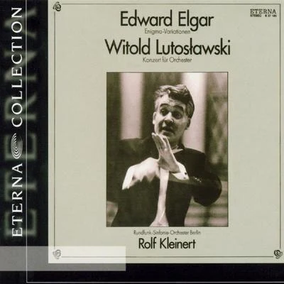 Lutoslawski: Concerto for Orchestra - Elgar: Enigma Variations 專輯 Rundfunk-Sinfonieorchester Berlin