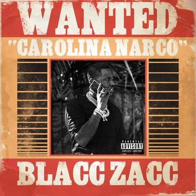 Blacc ZaccDaBaby Carolina Narco