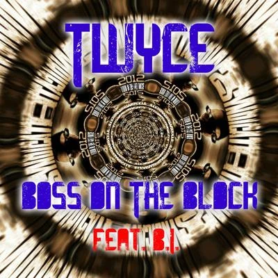 Boss on the Block (feat. B.I.) 專輯 C Note/Twyce/B.I.