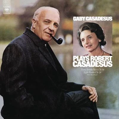 Gaby Casadesus Plays Robert Casadesus (Remastered) 專輯 Gaby Casadesus