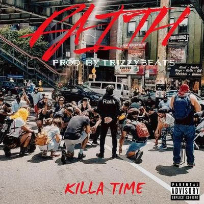 Faith 專輯 Killa Time/Joell Ortiz