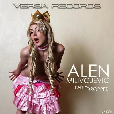 Panty Dropper 專輯 Alen Milivojevic/Drzneday