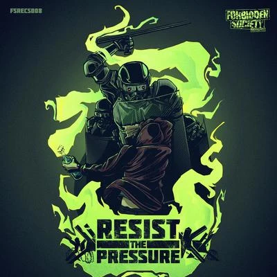 Forbidden Society Resist The Pressure EP