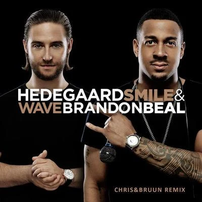 Smile & Wave (Chris&Bruun Remix) 專輯 Alexander Tidebrink/Hedegaard/Vigiland/Astrid S/Katie Pearlman