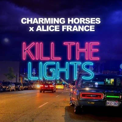 Kill the Lights 專輯 The Boy Next Door/Charming Horses/Felix Schorn