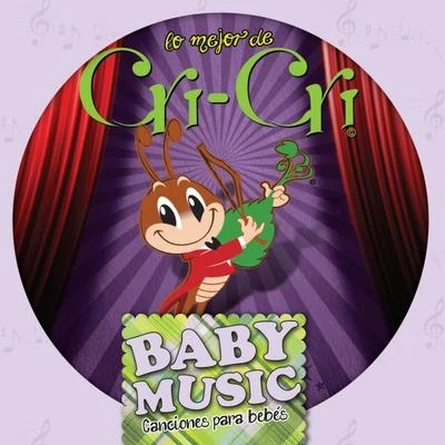 Baby Music - Cri Cri 专辑 Baby Music/Baby Lullaby/Gabriel Faure/Erik Satie