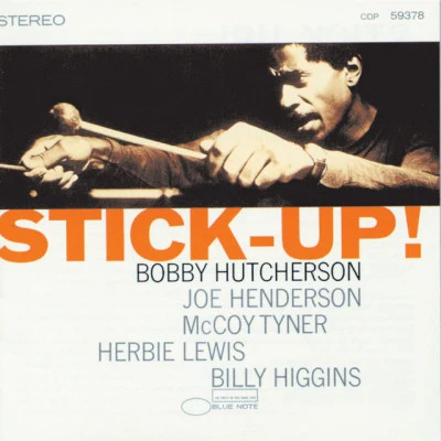 Stick Up! 专辑 Bobby Hutcherson