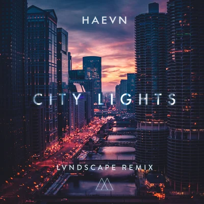 City Lights (LVNDSCAPE Remix) 专辑 HAEVN