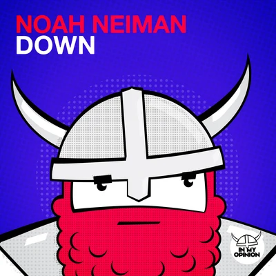 Down 專輯 Noah Neiman/Mike Schmid/Delaney Jane/Aerosoul/Oen Bearen