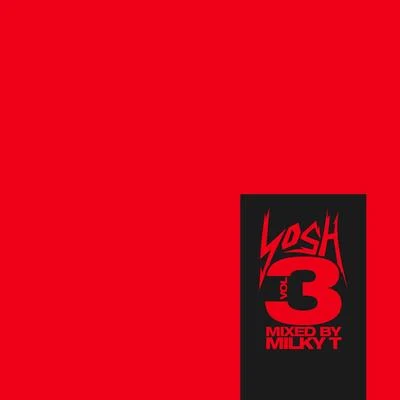 Yosh, Vol. 3 (Mixed by Milky T) 專輯 FooR/Tyrone/Warbz