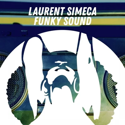 Funky Sound 專輯 Laurent Simeca/Benjammin/Crazibiza