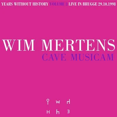 Cave Musicam 專輯 Wim Mertens