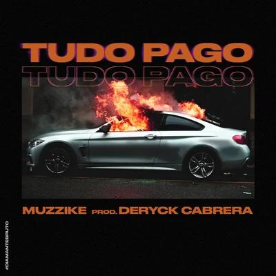 Tudo Pago 專輯 Muzzike/Altamira/Tibless