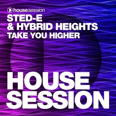 Take You Higher 專輯 Lobos/Sted-E & Hybrid Heights